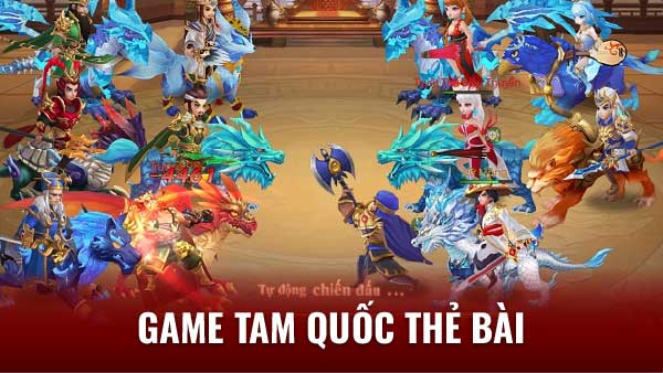 Top 10 Game Tam Quốc Thẻ Bài Hay Nhất Hiện Nay: Đánh Giá và So Sánh