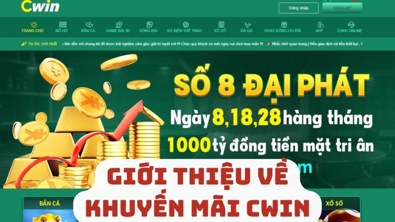 Giới thiệu về Khuyến Mãi CWIN